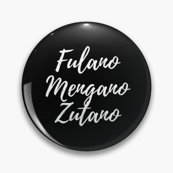 Item preview, Fulano, mengano y zutano - Dominican slang designed and sold by gloriasd14.