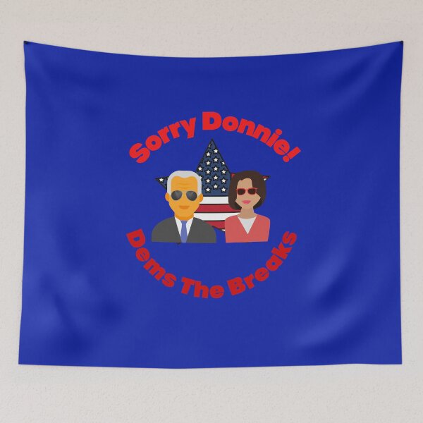 Item preview, dems the breaks, loser donald sore loser designed and sold by Hey-Nice-Shirt.