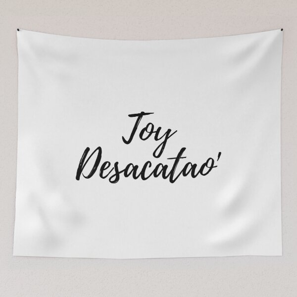 Item preview, Toy desacatao' - Dominican slang designed and sold by gloriasd14.