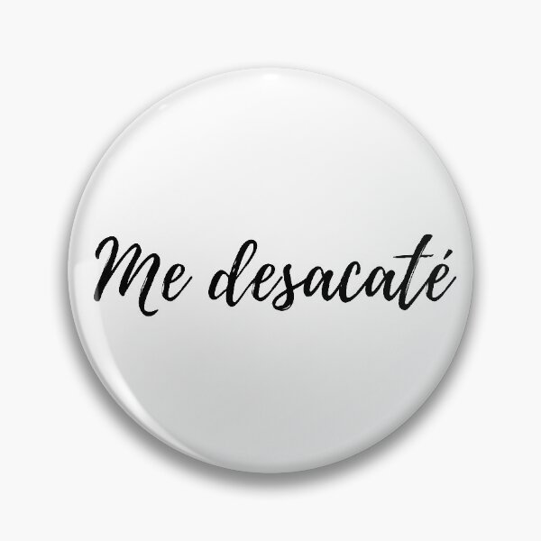 Item preview, Me desacaté - Dominican slang designed and sold by gloriasd14.