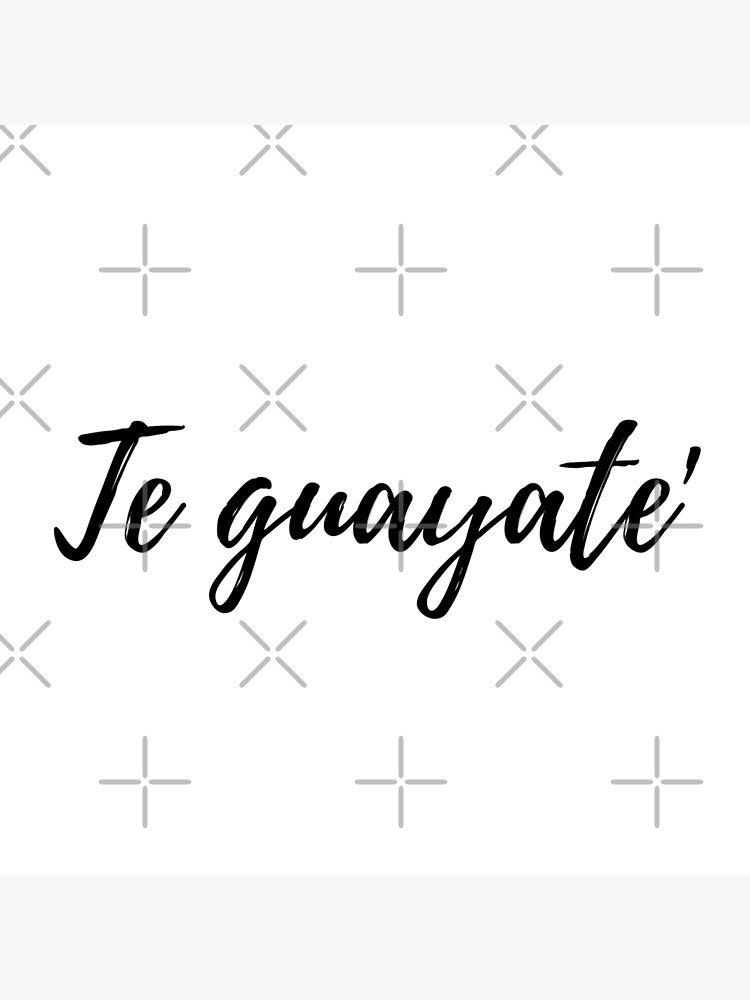 Te Guayate Dominican Slang Poster For Sale By Gloriasd14 Redbubble