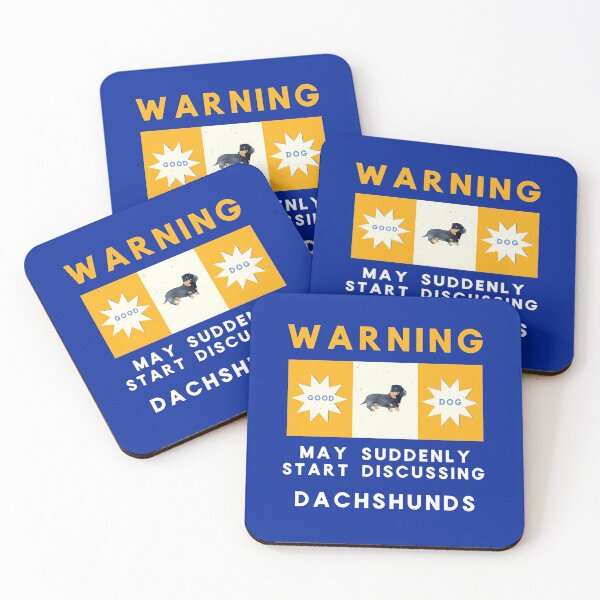 Item preview, Warning May Suddenly Start Discussing Dachshunds Funny designed and sold by Guarddogdrive.