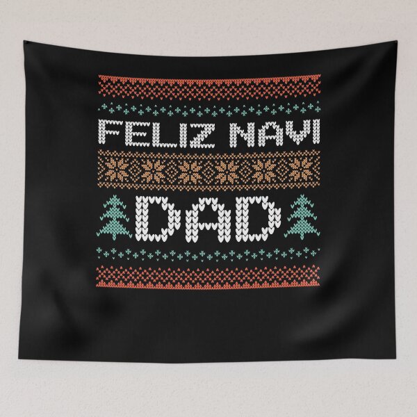 Artikelvorschau, Feliz Navi Dad Rundhalsausschnitt entworfen und verkauft von Pricehotshop.