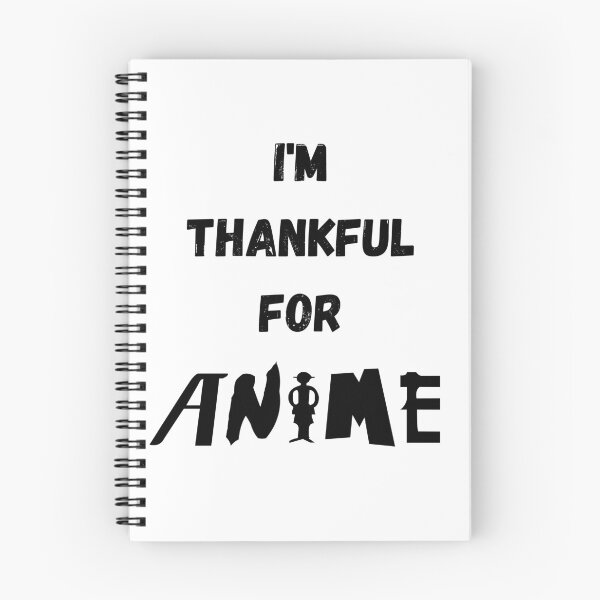 Item preview, I'm Thankful For Anime designed and sold by TheBrokeNerd.