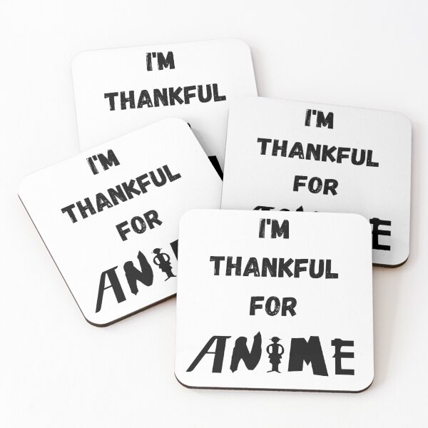 Item preview, I'm Thankful For Anime designed and sold by TheBrokeNerd.