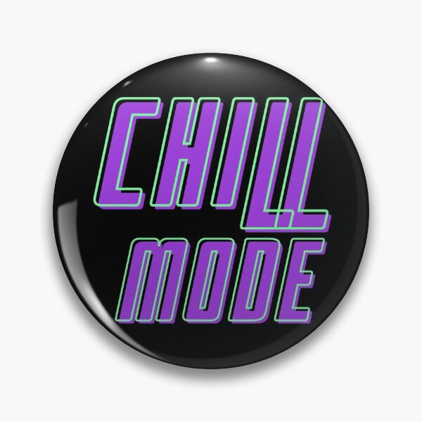 Item preview, Chill Mode designed and sold by Schmohawk72.