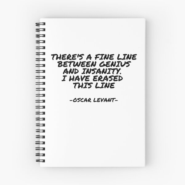 Item preview, Oscar Levant - There's a fine line between genius and insanity. I have erased  this line designed and sold by appleofyoureye.