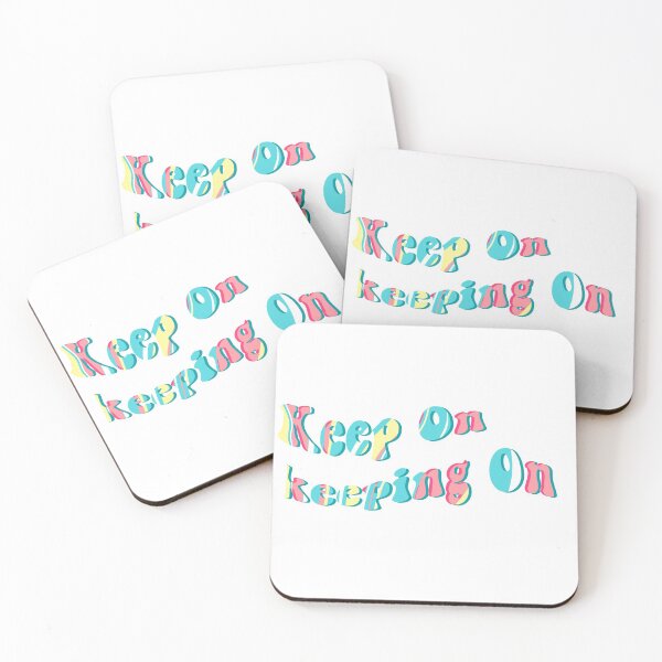 Item preview, keep on keeping on quote designed and sold by mariahmoniquedesign.