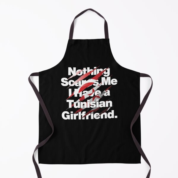 Item preview, Nothing Scares Me I Have a Tunisian Girlfriend Tunisia designed and sold by elhefe.
