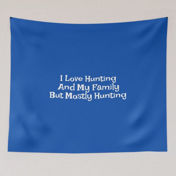 Item preview, I Love Hunting and My Family designed and sold by Coolshirts262.