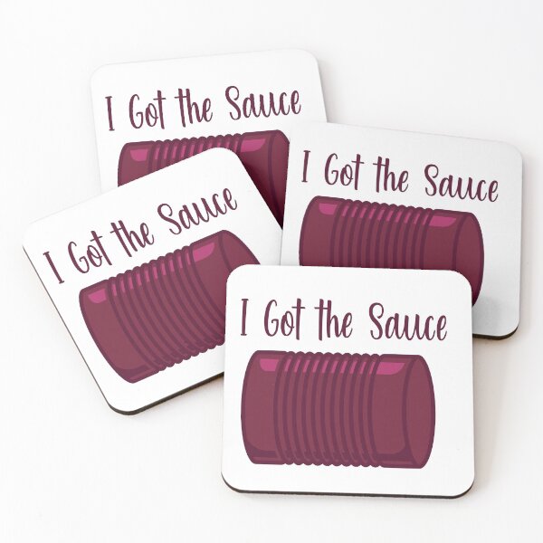 Item preview, I Got the Sauce!  designed and sold by burlybot.