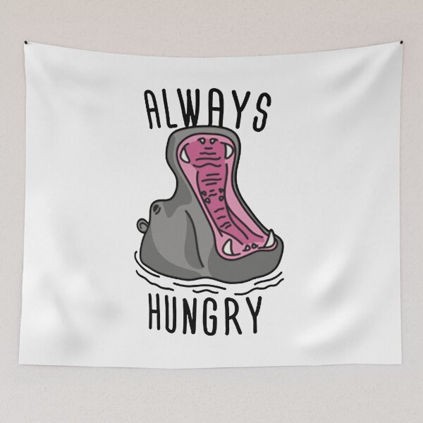 Item preview,  Hungry Hippo - Always Hungry designed and sold by BestFortress.