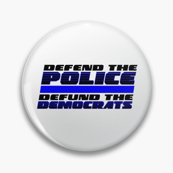 Item preview, Defend the Police, Defund the Democrats designed and sold by mjdgop97.