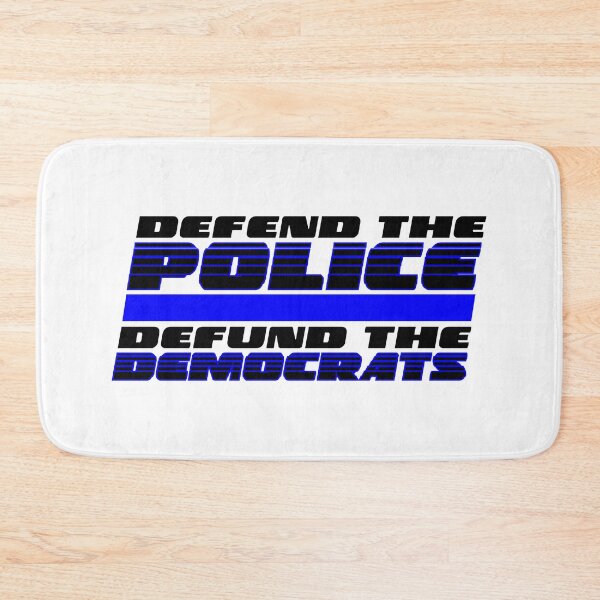 Item preview, Defend the Police, Defund the Democrats designed and sold by mjdgop97.