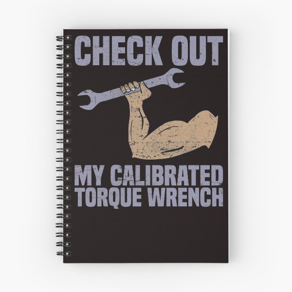 Item preview, Check Out My Calibrated Torque Wrench Funny Mechanic Gift designed and sold by Dan66.