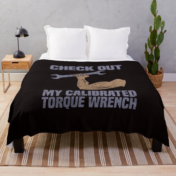 Item preview, Check Out My Calibrated Torque Wrench Funny Mechanic Gift designed and sold by Dan66.