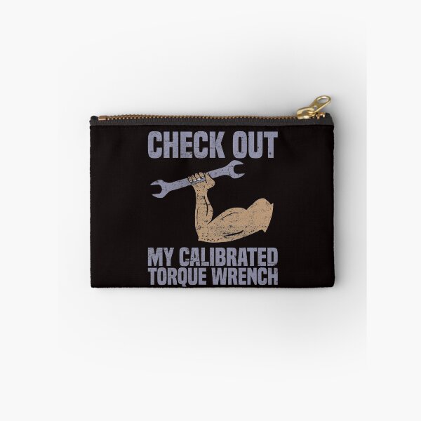 Item preview, Check Out My Calibrated Torque Wrench Funny Mechanic Gift designed and sold by Dan66.