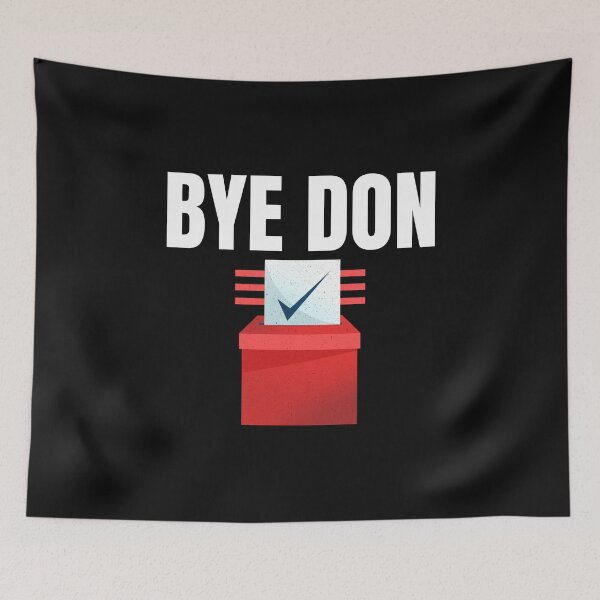 Item preview, Bye Don 2020 Vote T Shirt designed and sold by broiler1993.