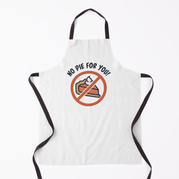 Item preview, No Pie For You! designed and sold by burlybot.