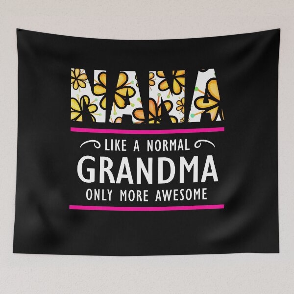 Item preview, Nana Like A Normal Grandma Only More Awesome Funny Grandmother Gifts designed and sold by topdesignarts.