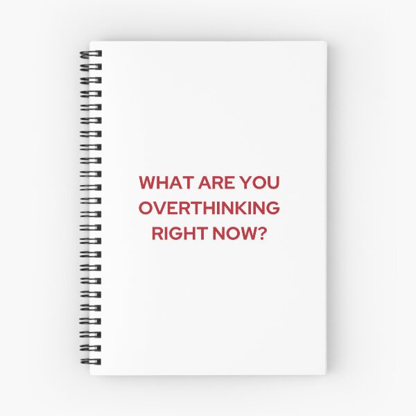 Item preview, WHAT ARE YOU OVERTHINKING RIGHT NOW? (WE'RE NOT REALLY STRANGERS) MENTAL HEALTH designed and sold by 5oclock.