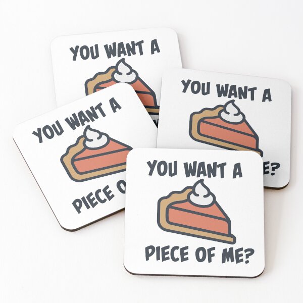 Item preview, You Want a Piece of Me?  designed and sold by burlybot.