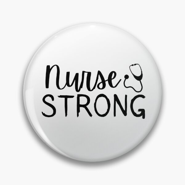 Item preview, Nurse Strong, Nurses and Nursing Students designed and sold by Teez-Me.