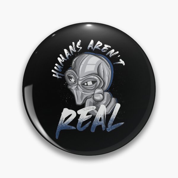Item preview, Humans Aren't Real - Extraterrestrial & Beyond designed and sold by styleofpop.