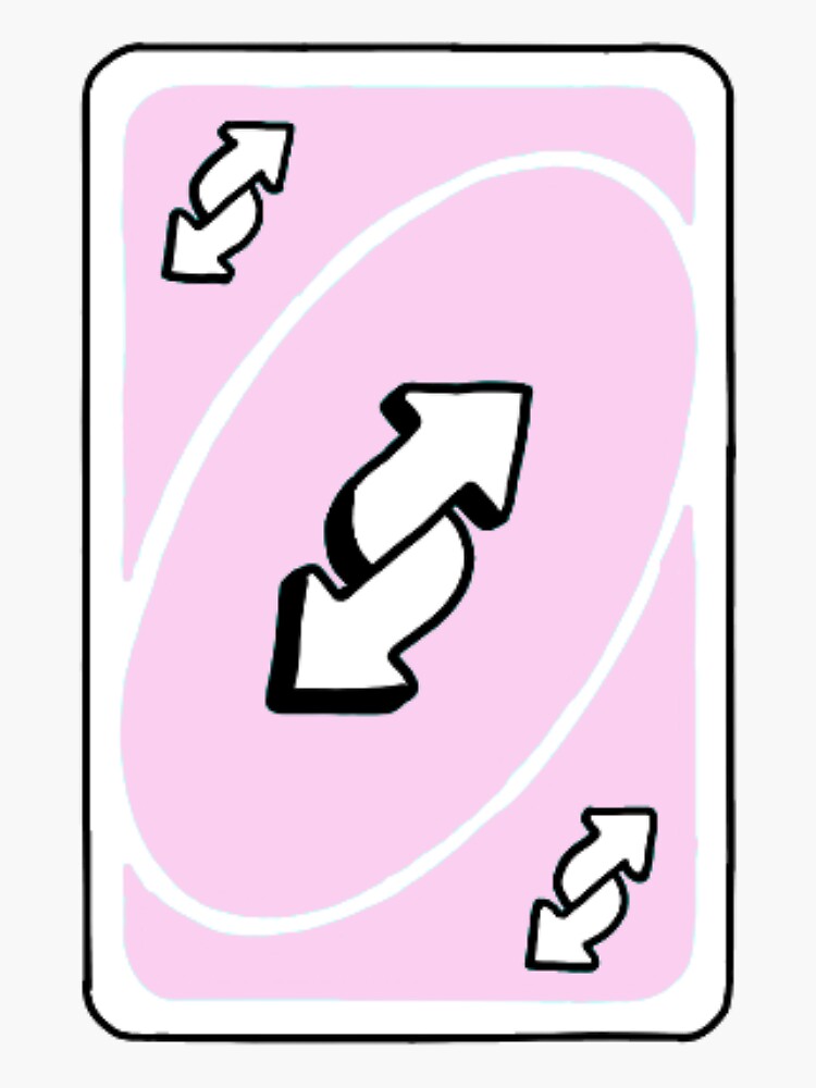 UNO reverse card Sticker for Sale by Kawabijutsu21