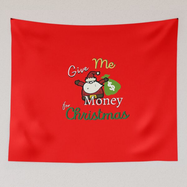 Item preview, Give me Money for Christmas designed and sold by Sunchiro.