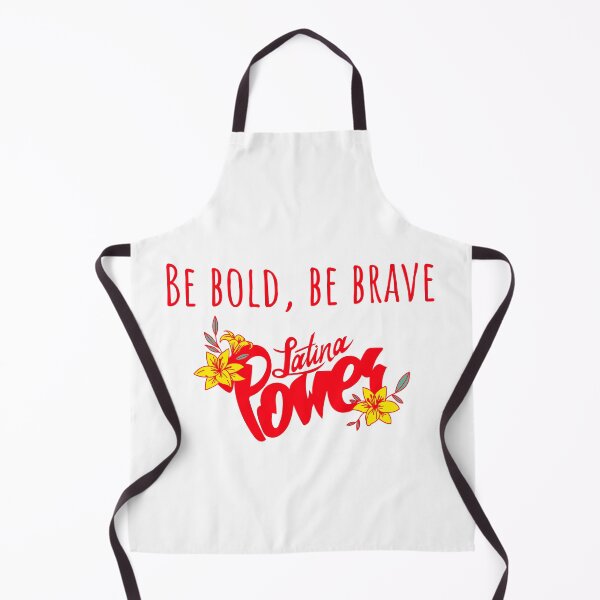 Item preview, Be Bold, Be Brave Latina Power designed and sold by ProudLatinx.