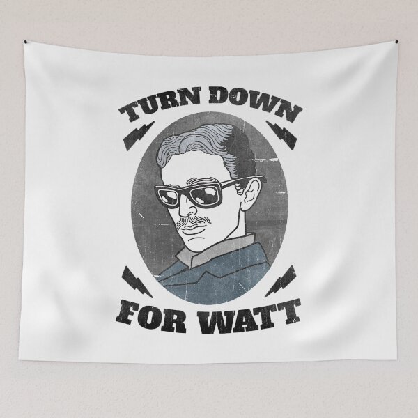 Item preview, Turn Down For Watt designed and sold by BestFortress.