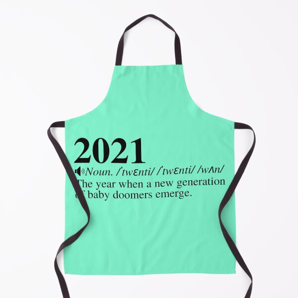 Item preview, 2021: The Year When A New Generation Of Baby Doomers Emerge. Funny 2021 Definition Meme. designed and sold by mind-illusions.