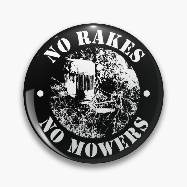 Item preview, No Rakes No Mowers designed and sold by punkorsomething.