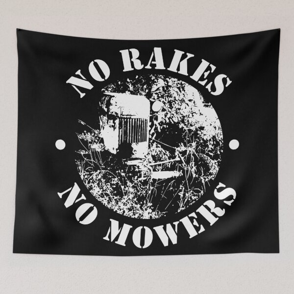 Item preview, No Rakes No Mowers designed and sold by punkorsomething.