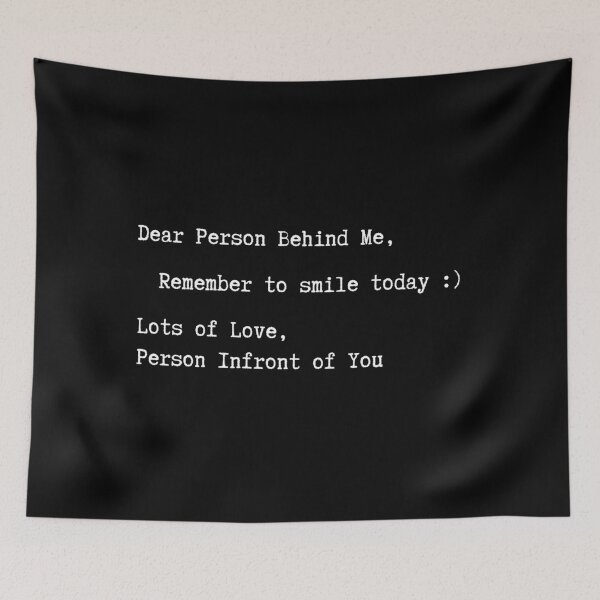 Item preview, Dear Person Behind Me | Smile designed and sold by acquiredstyle.