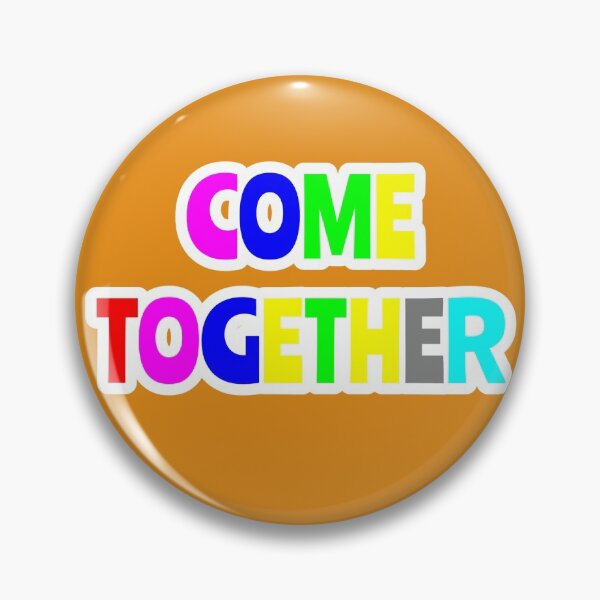 Item preview, Come Together designed and sold by QuotesDogma.