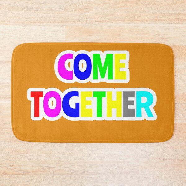 Item preview, Come Together designed and sold by QuotesDogma.