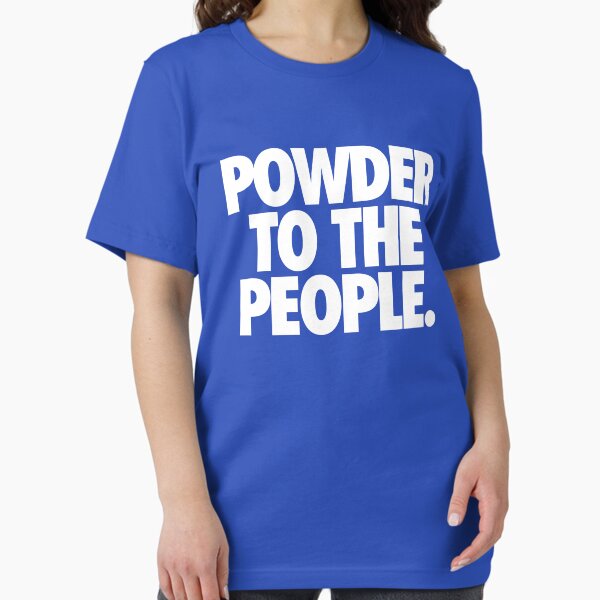 Item preview, POWDER TO THE PEOPLE. designed and sold by cpinteractive.