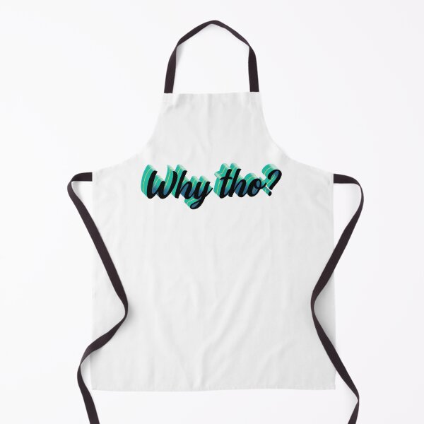 Item preview, Why Tho? designed and sold by StarsAbove92.