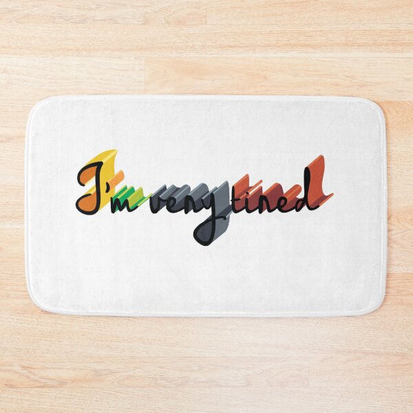 Item preview, I’m Very Tired  designed and sold by StarsAbove92.