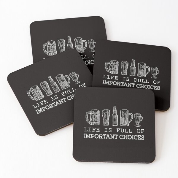 Item preview, Life Is Full Of Important Choices Beer Lovers designed and sold by RessieSmitham.