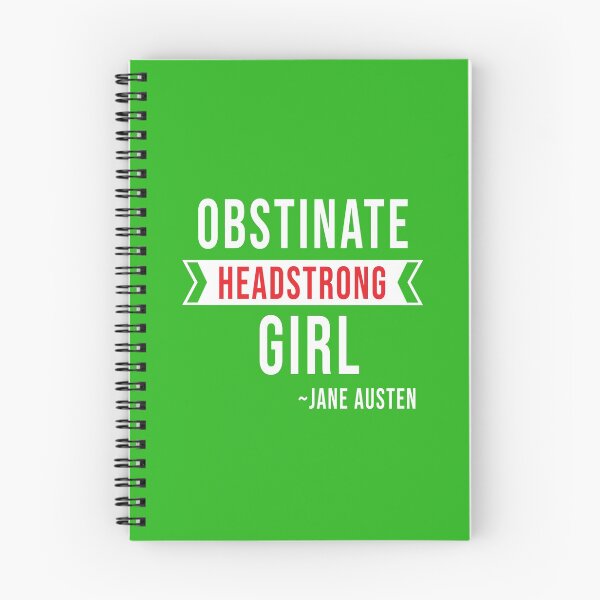 Item preview, Obstinate Headstrong Girl - Jane Austen designed and sold by TeeThePeople.