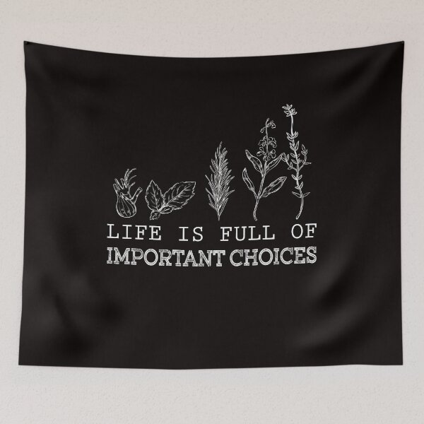Item preview, Life Is Full Of Important Choices Gardenning Lovers designed and sold by RessieSmitham.
