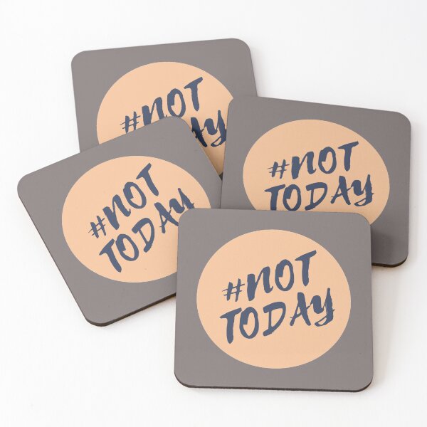 Item preview, Not Today designed and sold by Kathrine77.