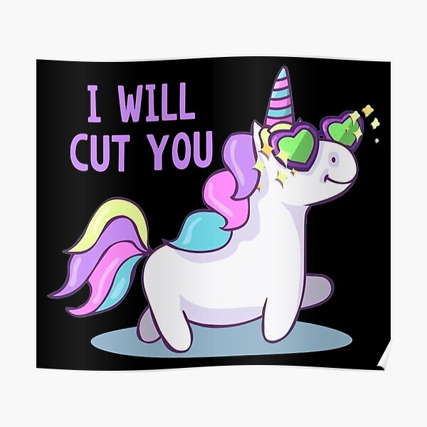 I will cut you unicorn Clearance