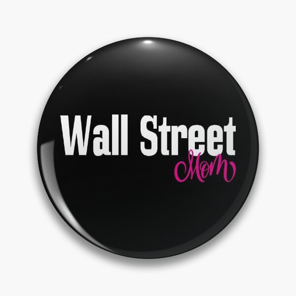 Item preview, Wall Street Mom Stock Market Stock Trading Bull Bear Market designed and sold by ProjectX23.