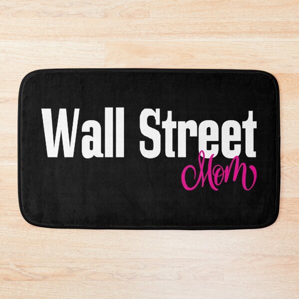 Item preview, Wall Street Mom Stock Market Stock Trading Bull Bear Market designed and sold by ProjectX23.