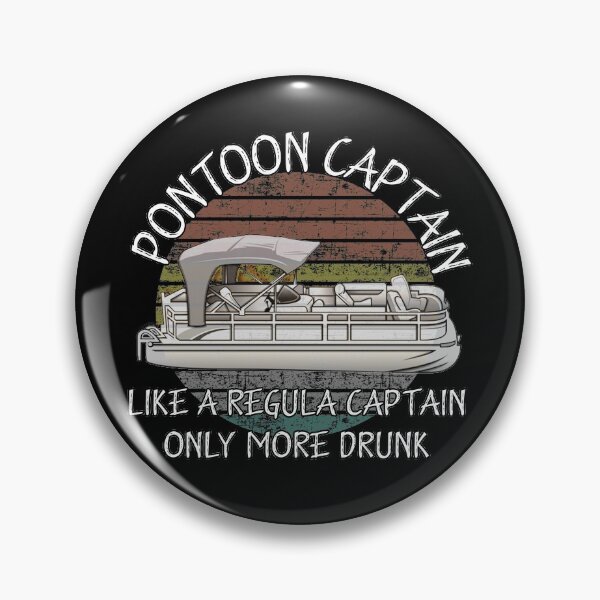 Item preview, Pontoon Captain Like A regular Captain Only More Drunke designed and sold by Catsloversdotme.