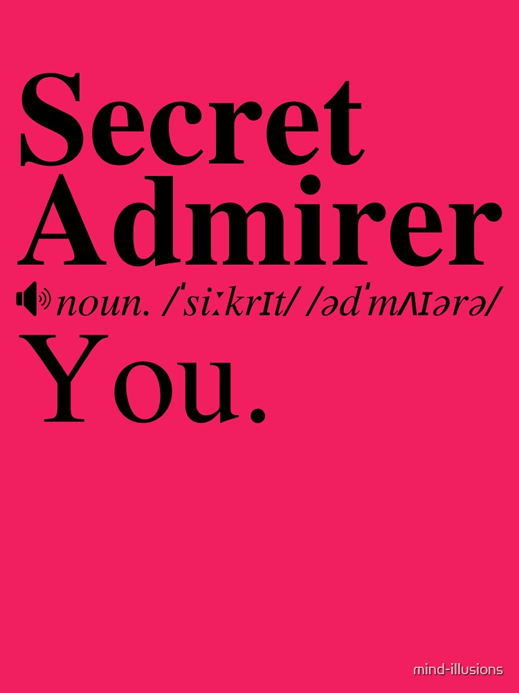 You're My Secret Admirer (Definition) | Poster